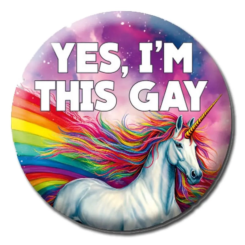 Yes, I'm This Gay Badge