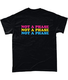 Not A Phase - Pansexual Pride Flag T-Shirt - Proud Supplies