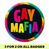 Gay Mafia Badge - Proud Supplies LGBTQ+ Gay Pride Store