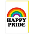 Happy Pride Card - Proud Supplies