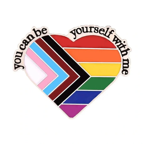 You Can Be Yourself With Me Pin - Proud Supplies
