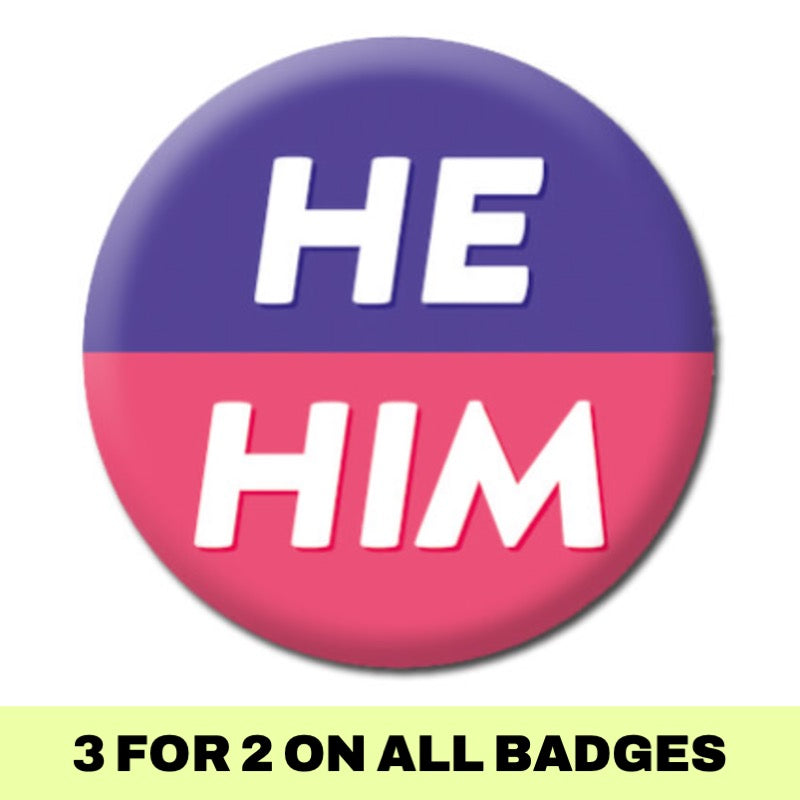 He/Him Badge - Proud Supplies