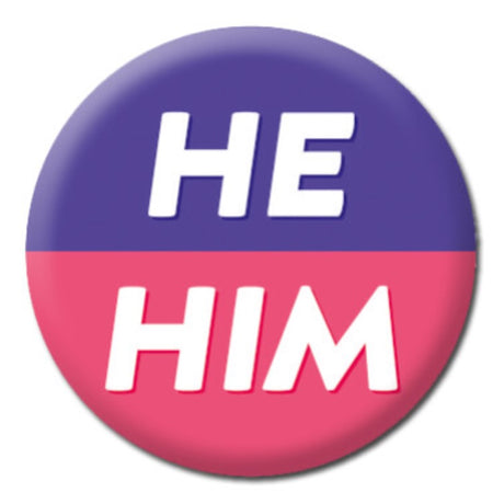 He/Him Badge - Proud Supplies