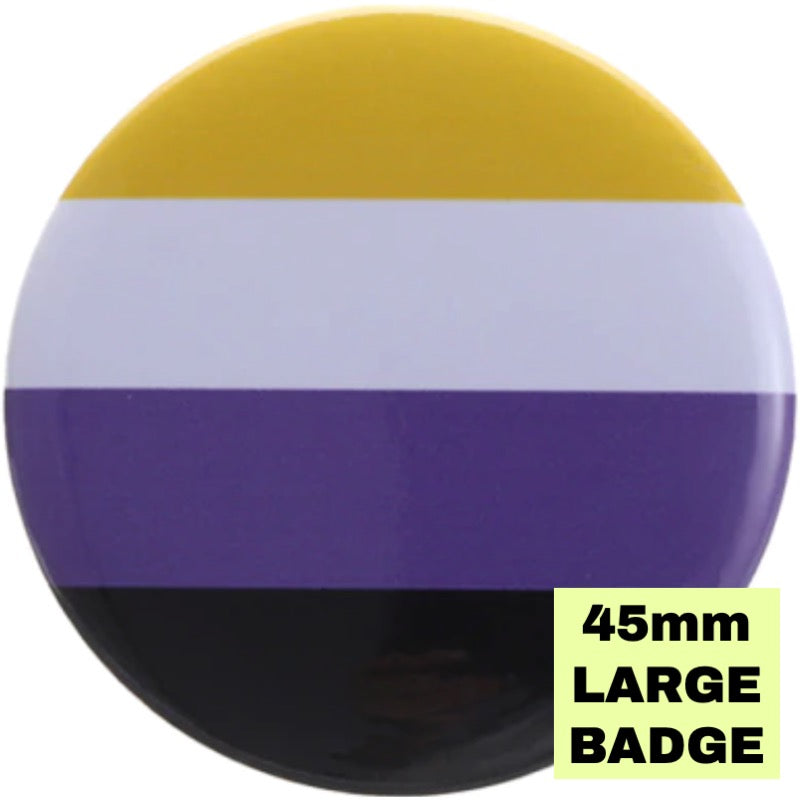 Non-Binary Flag Large Badge - Proud Supplies