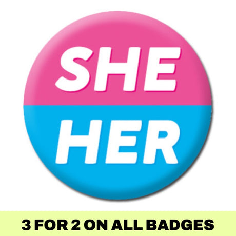 She/Her Badge - Proud Supplies