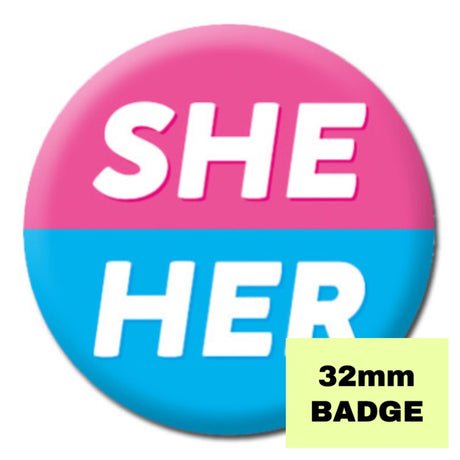 She/Her Badge - Proud Supplies