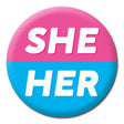 She/Her Badge - Proud Supplies