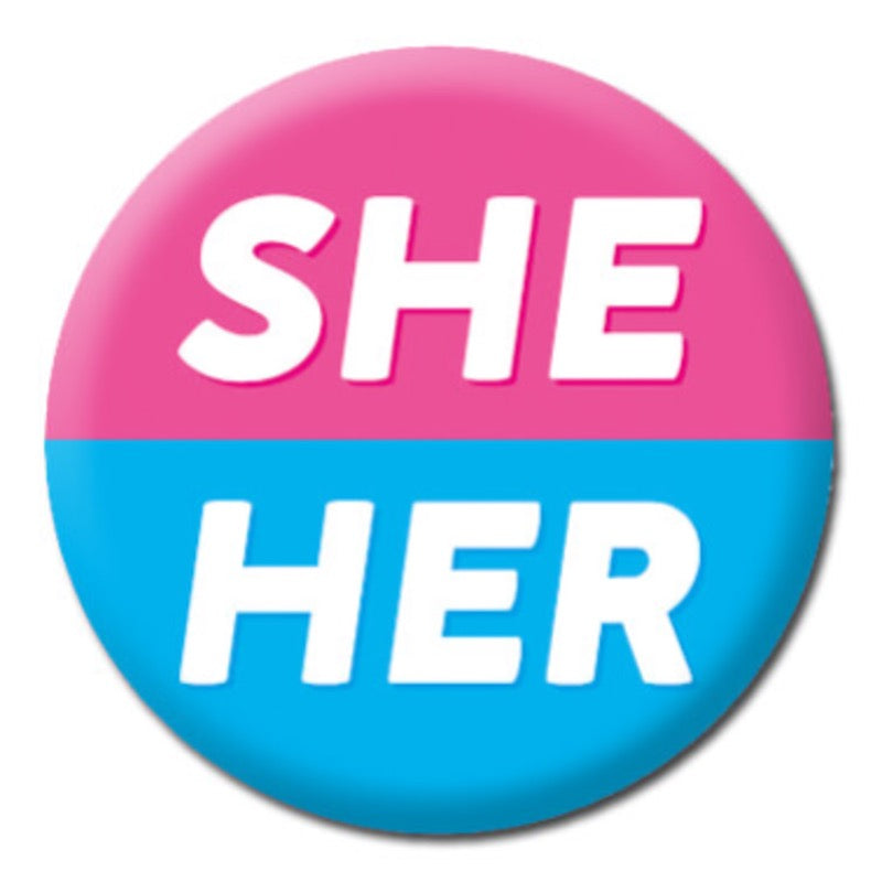 She/Her Badge - Proud Supplies