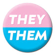 They/Them Badge - Proud Supplies