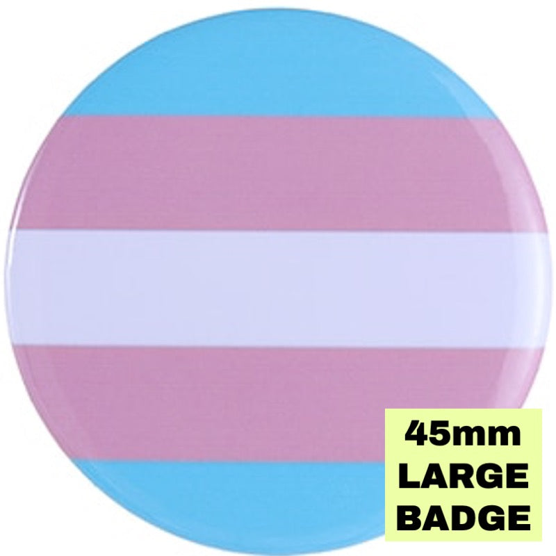 Transgender Flag Large Badge - Proud Supplies